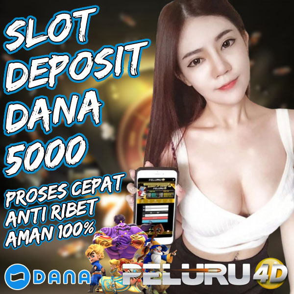 slot deposit dana 5000